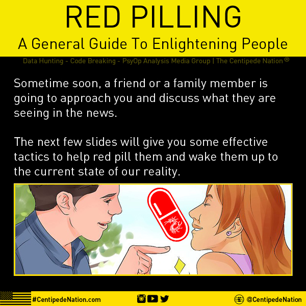 Red Pilling  – A General Guide to Enlightening People by Centipede Nation