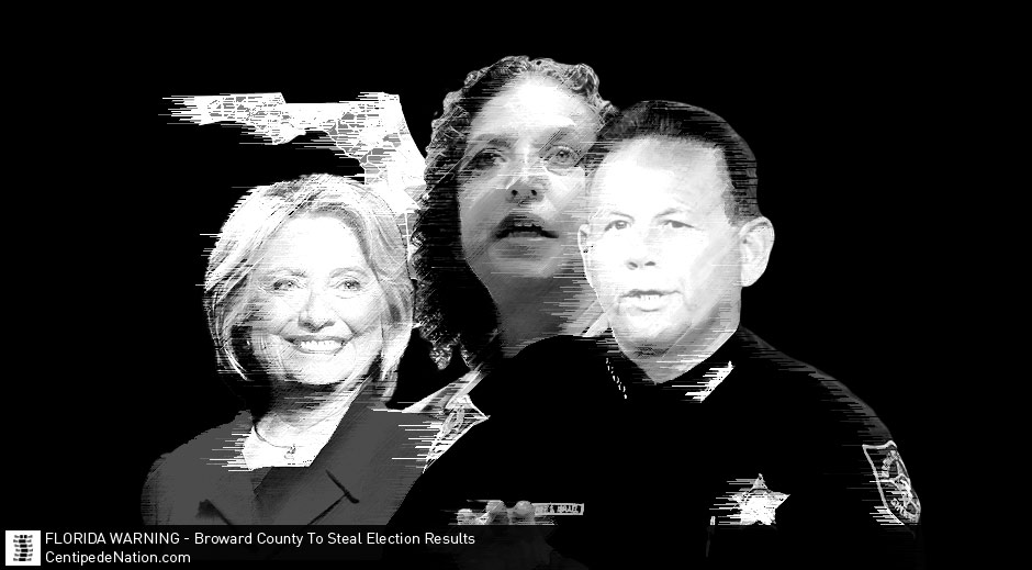 FLORIDA WARNING – Broward County To Steal Election Results